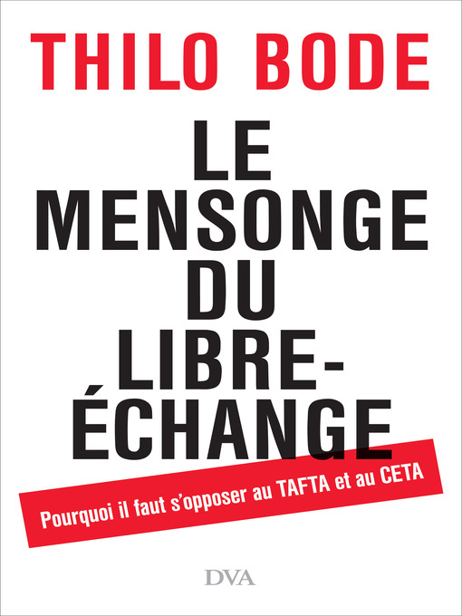 Title details for Die Freihandelslüge by Thilo Bode - Available